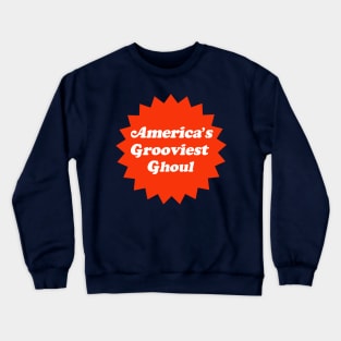 America's Grooviest Ghoul Crewneck Sweatshirt